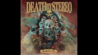 Watch Death By Stereo Death For Life video