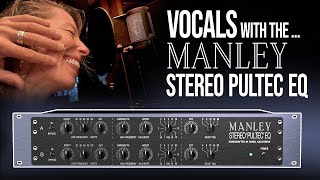 Manley Stereo Pultec Eq - Ab Test On Vocals