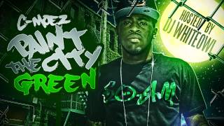 19 C-Moez Ft Slim Da Mobster - Gunplay Paint The City Green Mixtape Hosted By Dj Whiteowl