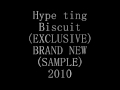 Hype ting - Biscuit (Exclusive)brand new(sample).