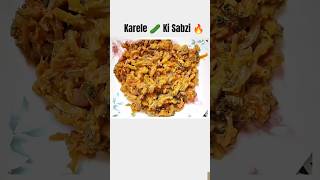 Dhabastyle Kareleki Sabzi Tasty & Healthy Bitter Gourd Recipe Lunch Dinner Special