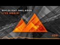 Rhylex feat. Paul Aiden - Live Again [099]