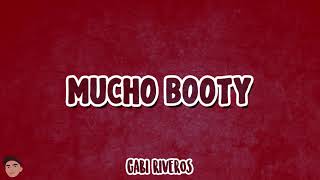 Mucho Booty Perreo Yomo Dj Gabi Riveros