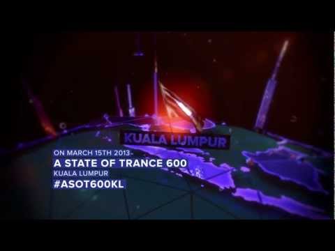 A State of Trance 600 - The Expedition world tour: Kuala Lumpur