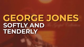 Watch George Jones Softly And Tenderly video