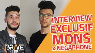 Interview exclusif avec MONS x NEGAPHONE | البيغ هو اللي عندو السوارت ديال الراب - #MeetTheBrave