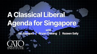 A Clical Liberal Agenda For Singapore