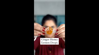 Ginger Honey Lemon Drops