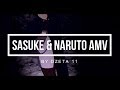 Sasuke & Naruto [AMV] | OmenXIII - Nil (Prod. Lunar Vision)