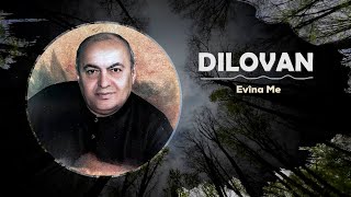 Dilovan - Evîna Me