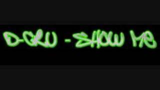 Watch DCru Show Me video