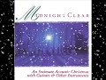 Midnight Clear - We Three Kings