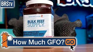How Much Gfo Does A Reef Tank Need?