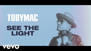 Watch Tobymac See The Light video