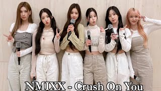 Nmi - Crush On You Lyrics