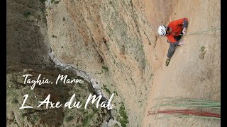 Laxe Du Mal - Escalade À Taghia, Maroc Jbel Tadrarate