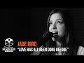 Jade Bird "Love Has All Been Done Before" | Black Box Sessions Jade Bird "Love Has All Been Done Before" | Black Box Sessions