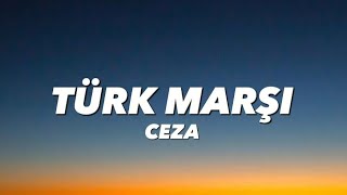 CEZA - TÜRK MARŞI (lyrics/sözleri)