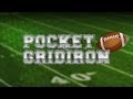 Pocket Gridiron - Live Action Gameplay