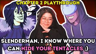 I Want Slendermans Tentacles So Bad Creepydates Chapter 2