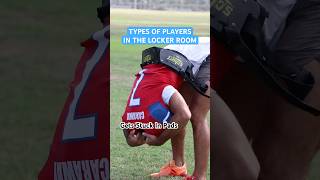 Types Of Players In The Locker Room
