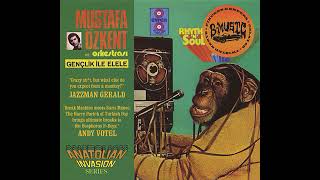 Mustafa Özkent Dolana Dolana Gençlik İle Elele 1973 Turkish Jazz Funk Mustafa Özkent Dolana Dolana Gençlik İle Elele 1973 Turkish Jazz Funk