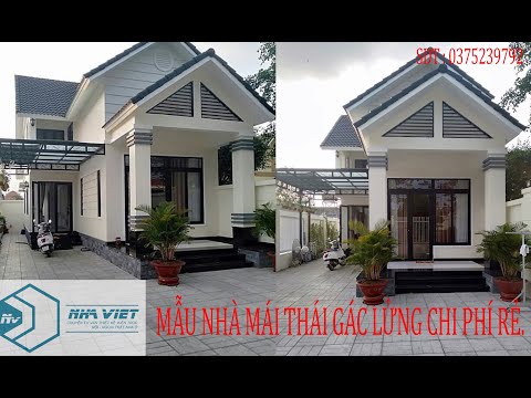 MẪU NHÀ MÁI THÁI GÁC LỬNG CHI PHÍ RẺ.