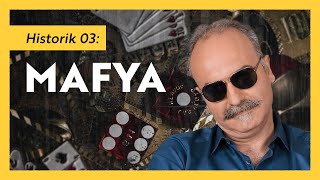 Mafya / Emrah Safa Gürkan - Historik 03