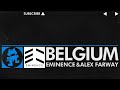 [Trance] - Eminence & Alex Farway - Belgium [Monstercat Release]