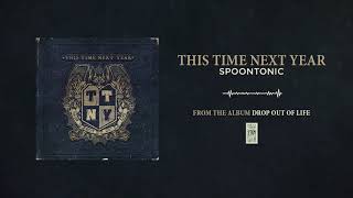Watch This Time Next Year Spoontonic video