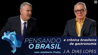A crônica brasileira de gastronomia, com J. A. Dias Lopes