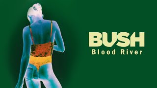 Watch Bush Blood River video