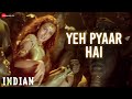 Yeh Pyaar Hai | Indian | Malaika Arora | Sunidhi Chauhan & Richa Sharma | Anand Raj Anand