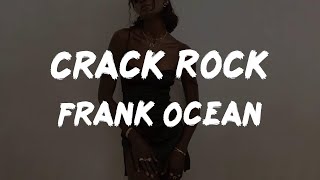 Watch Frank Ocean Crack Rock video