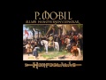 P.Mobil - Honfoglalas - Szimfonikus változat (full album) 1995