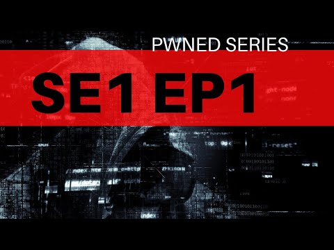 PWNED - SE1 EP1