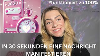 In 30 Sekunden Eine Nachricht Manifestieren Funktioniert Immer 100%