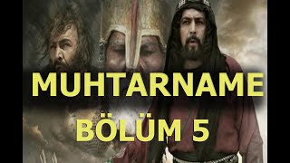 Muhtarname Bölüm 5 Türkce Dublaj Full Hd 5Tv K
