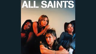 Watch All Saints Get Down video