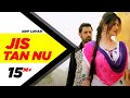 Jis Tan Nu | Jatt James Bond | Arif Lohar | Releasing 25th April 2014