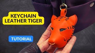 Diy Leather Tiger Keychain. Pattern Leather