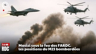 Lourdes Frappes Sur Les M23 Ce Mardi Les Drones Des Fardc Bombardent À Masisi