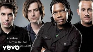 Watch Newsboys The Way We Roll video