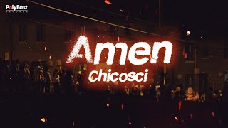 Watch Chicosci Amen video