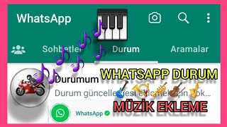 Whatsapp Durum Müzik Ekleme 2023