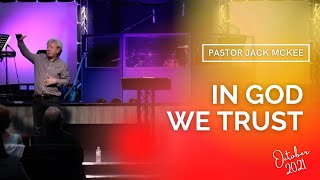 In God We Trust - Pastor Jack McKee