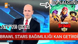 BRAWL STARS ATV'YE ÇIKTI ! 😱 | BRAWL STARS