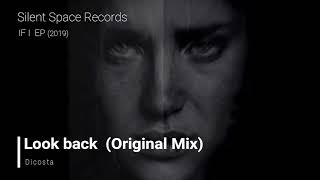 Dicosta - Look Back (Original Mix)