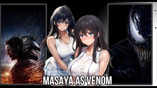 Ntr Midareuchi React To Masaya As Venom Masaya As Tom Hardy Venommarvelgacha React