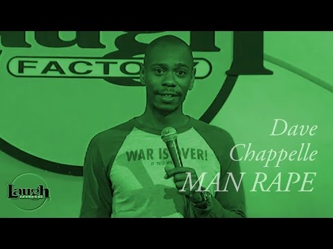Dave Chappelle - Man Rape